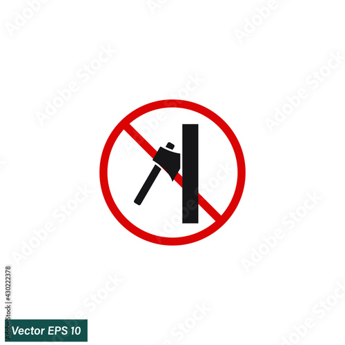 forbidden to use axe sign vector illustration 