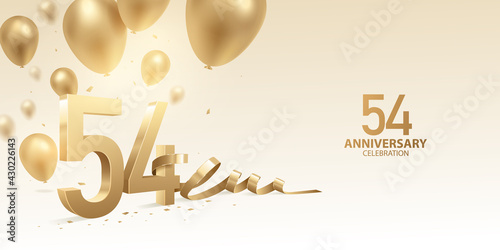 54th Anniversary celebration background. 3D Golden numbers with bent ribbon, confetti and balloons.
