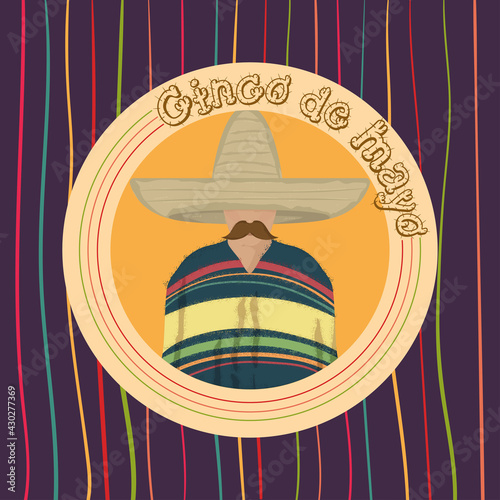Man with a mexican hat and mustache. Cinco de mayo poster - Vector