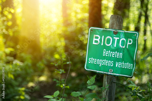 Nature reserve area. “Biotop. Betreten strengstens verboten”