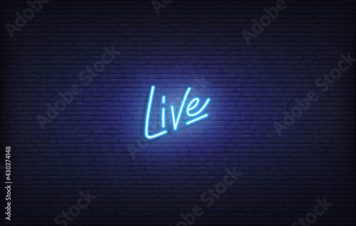 Live neon sign. Glowing neon lettering Live template