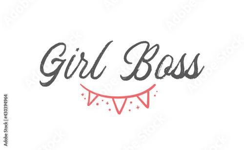 Girl boss quote with handdrawn lettering. Vector motivational poster.