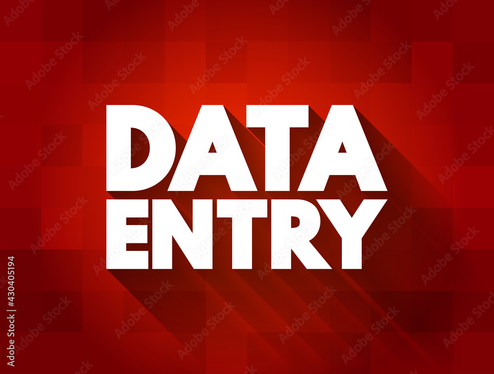 Data Entry text quote, concept background