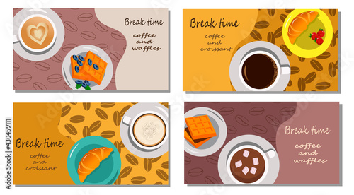 Coffee illustration for a set of banners. Cups with different assortment of coffees and place for text. Croissants, waffles and berries. For use in logos and icons, labels, coffee breaks, breakfast