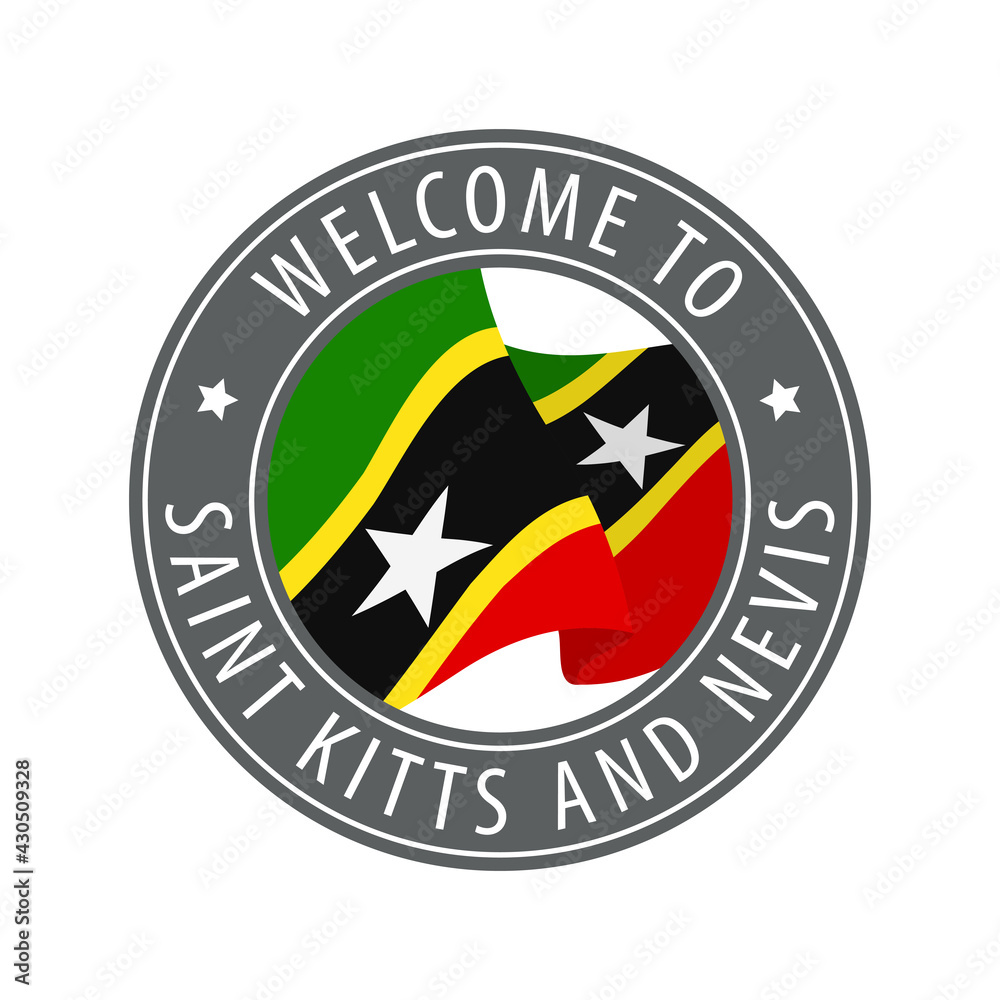 Welcome to Saint Kitts and Nevis. Gray stamp with a waving country flag. Welcome to Saint Kitts and Nevis. Gray stamp with a waving country flag.