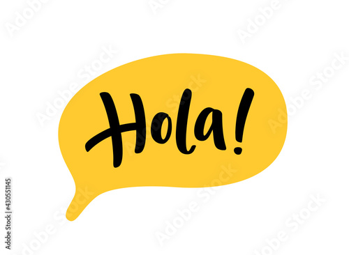 Hola word lettering. Spanish hello text. Hand drawn quote. Brush calligraphy phrase. Vector illustration for print on shirt, card, poster etc. Black and white. photo