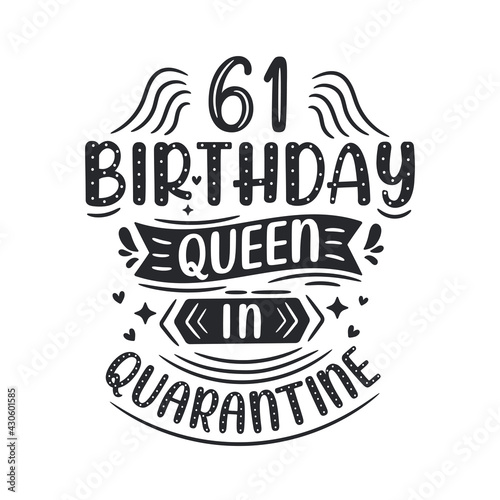 It s my 61 Quarantine birthday. 61 years birthday celebration in Quarantine