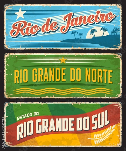 Brazil sign of Rio De Janeiro, metal grunge plates of Brazilian districts and states, vector. Rio Grande do Norte and Sul, Brasil estados metal rusty plates with city taglines, flags and landmarks
