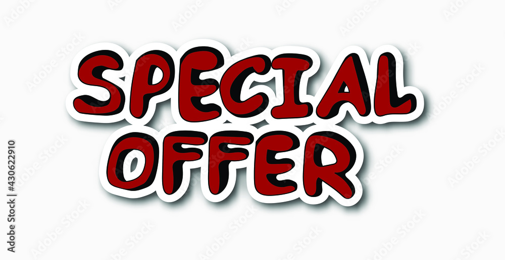 Special offer sticker. Hand drawn banner sale tag. Market special offer discount label. Online shopping concept.  Isolated on white background