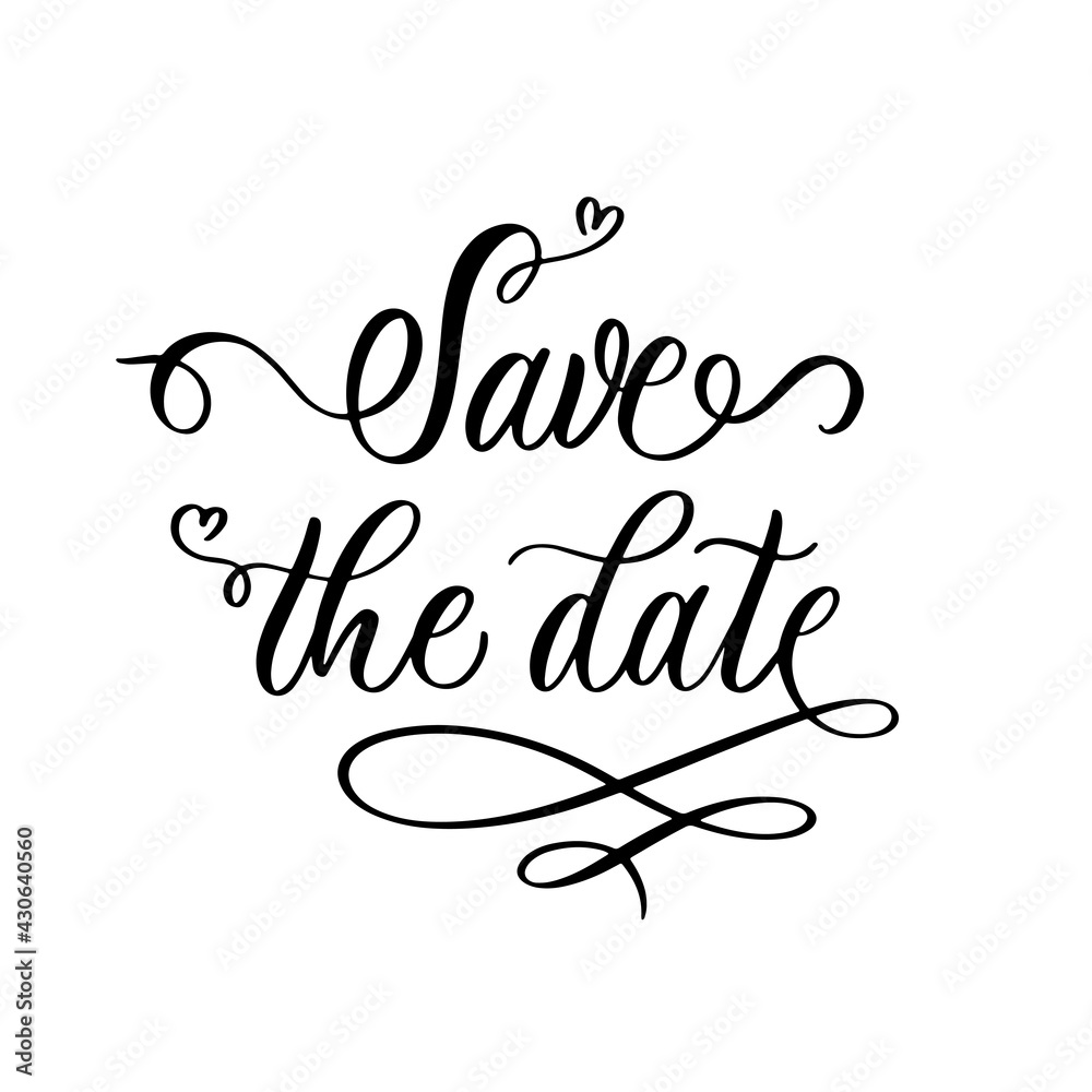 Save the date. Text calligraphy vector lettering for wedding or love card. Save the date. Text calligraphy vector lettering for wedding or love card.