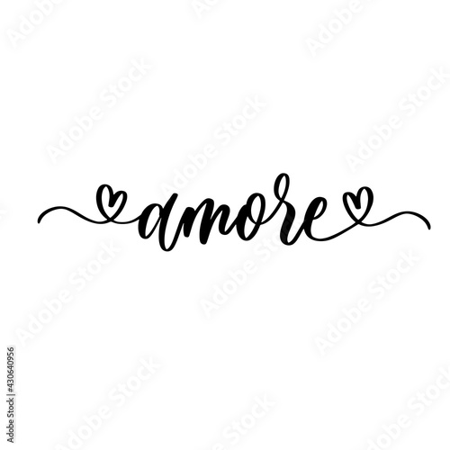 Amore - black and white hand lettering inscription to wedding invitation or valentines day greeting card, calligraphy vector illustration.