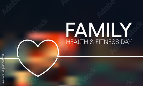 Vector illustration on the theme of Family health and fitness day observed every year during June.