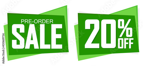 Pre-Order Sale banners design template, 20% off, discount tags, vector illustration