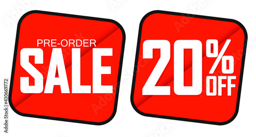 Pre-Order Sale banners design template, 20% off, discount tags, vector illustration