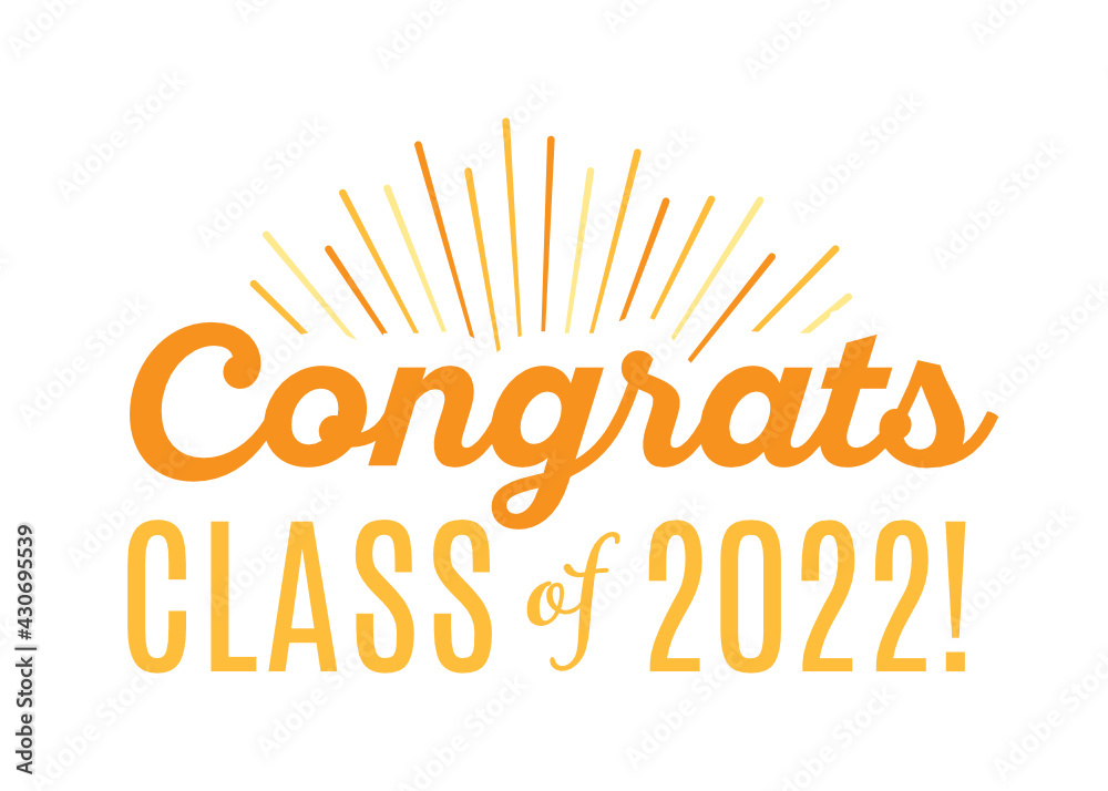 Congratulations Class of 2021, Class of 2021, High School Commencement, College Commencement