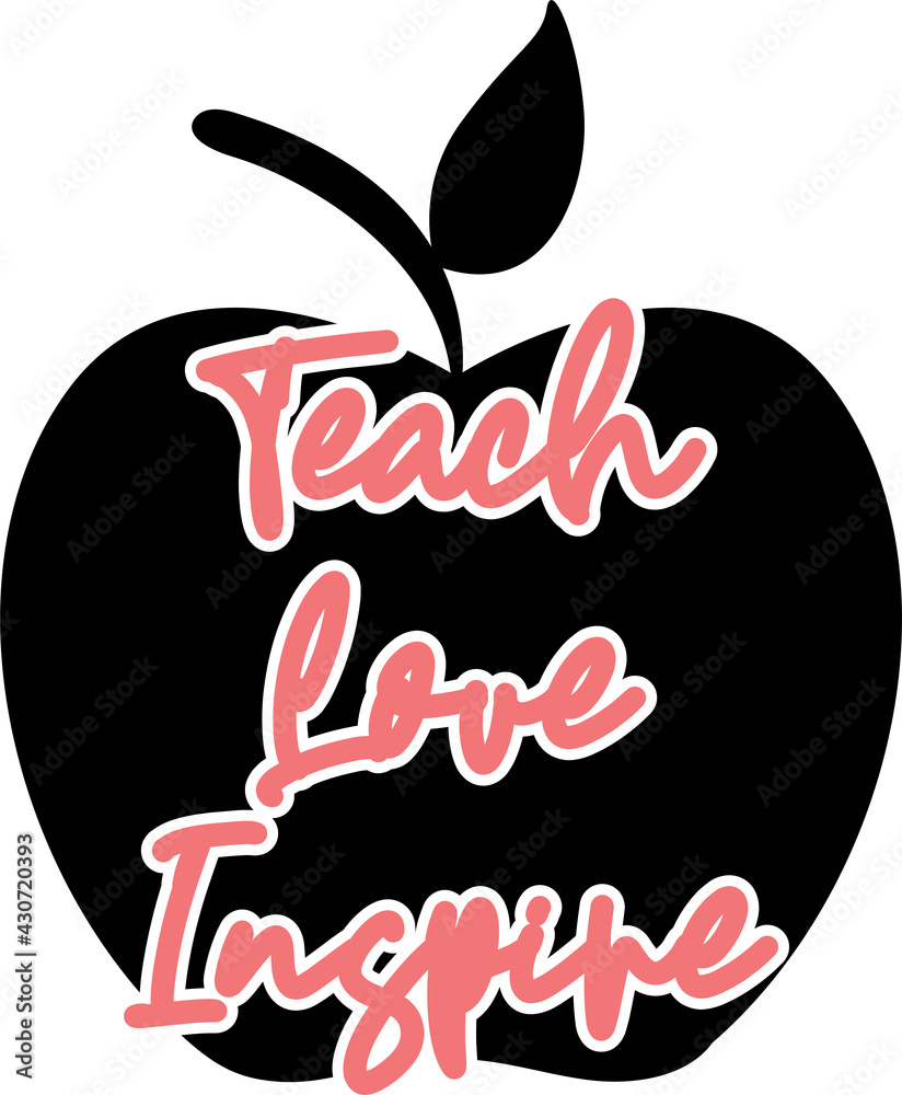 Obraz premium Apple mandala sign. Teach, love, inspire quote. Back to school. Apple teacher gift design. Iron on, last minute gift present decoration. Iron on, last minute gift present decoration. 
