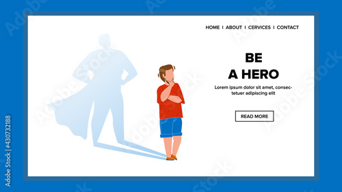 Be A Hero Wanting And Dreaming Little Boy Vector. Cute Small Kid Want To Be A Hero Courageous Superchild. Character Motivation For Stay Muscle Superhero Web Flat Cartoon Illustration photo