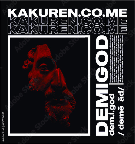 demigod
for poster design, clothing & merch