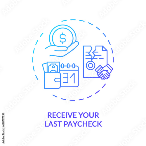 Receive your last paycheck concept icon. Get care about your finance idea thin line illustration. Last salary. Termination of agreement. Vector isolated outline RGB color drawing