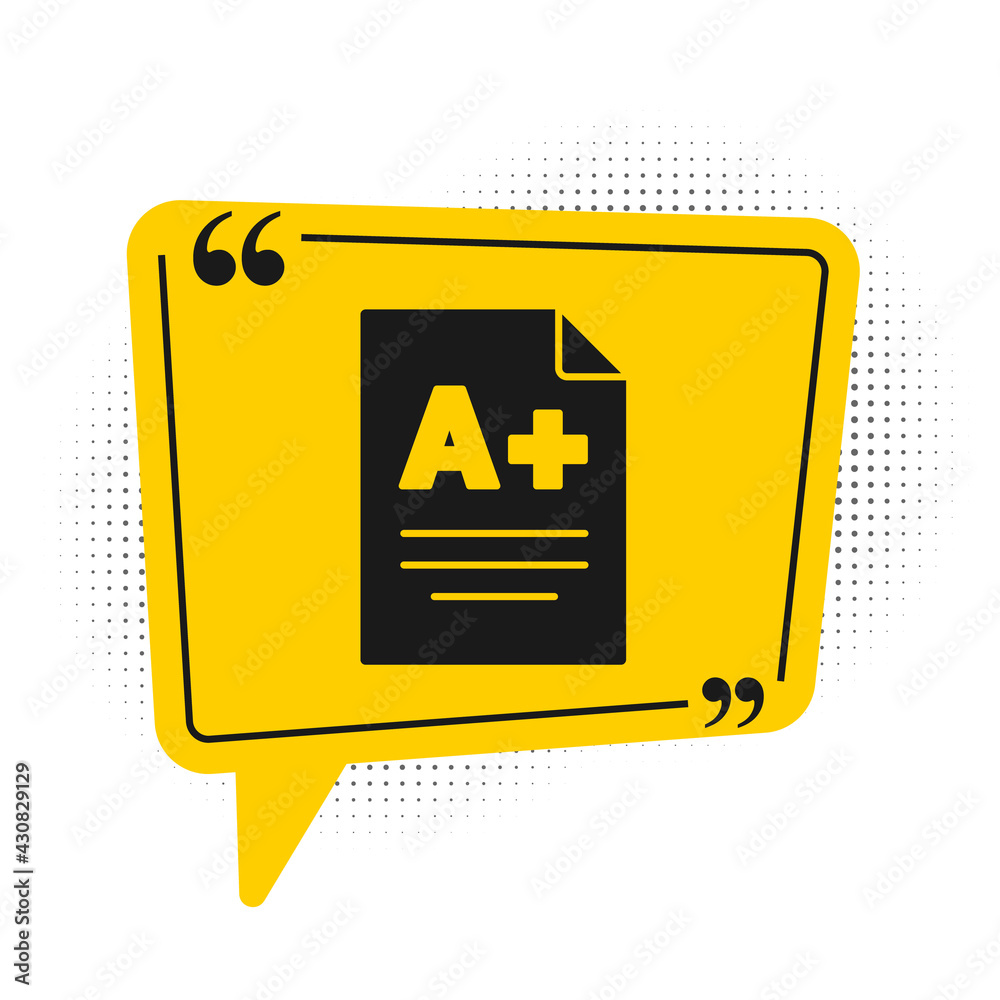 Black Exam sheet with A plus grade icon isolated on white background. Test paper, exam, or survey concept. School test or exam. Yellow speech bubble symbol. Vector