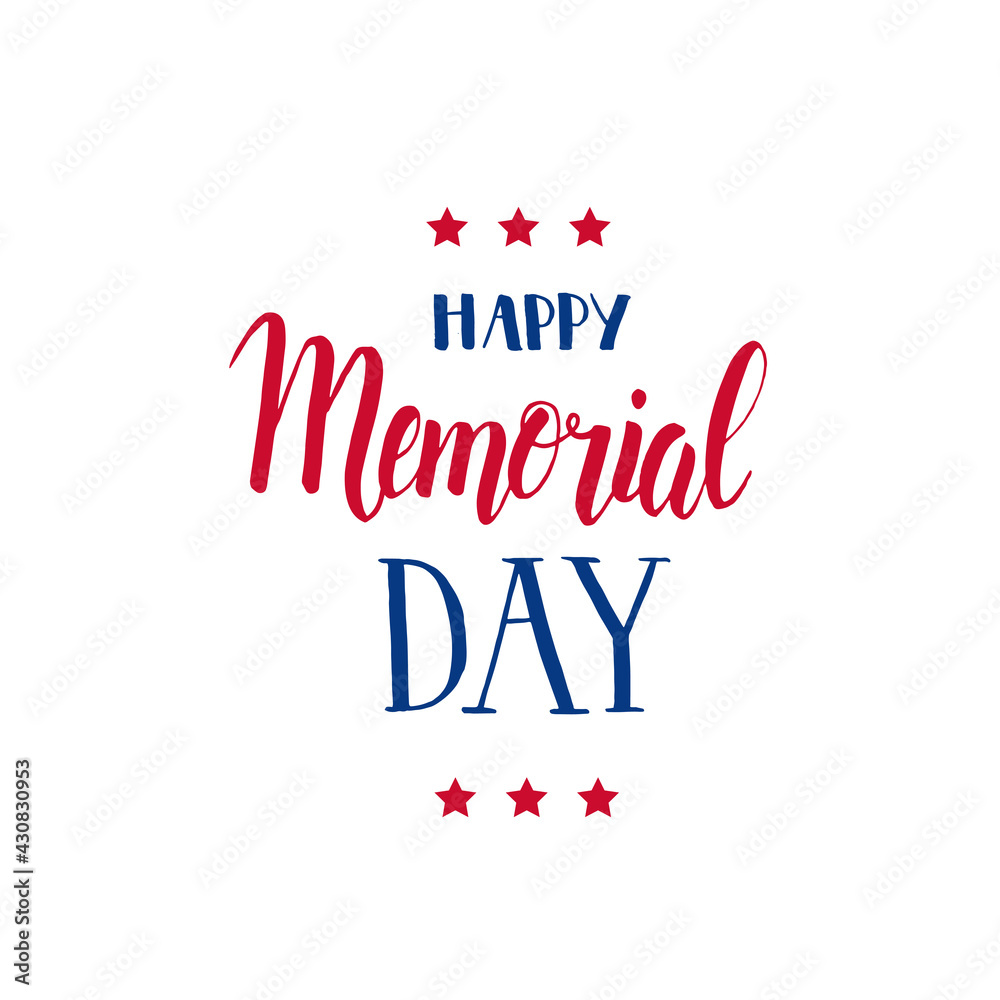 Happy Memorial Day. National american holiday illustration. Hand made lettering 