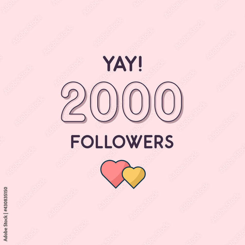 Yay 2000 Followers celebration, Greeting card for 2k social followers. Yay 2000 Followers celebration, Greeting card for 2k social followers.