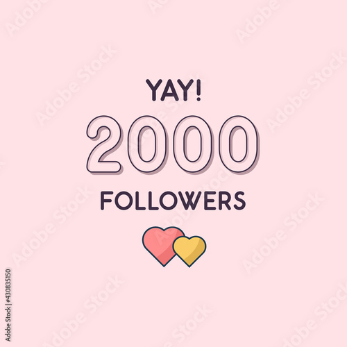 Yay 2000 Followers celebration, Greeting card for 2k social followers.