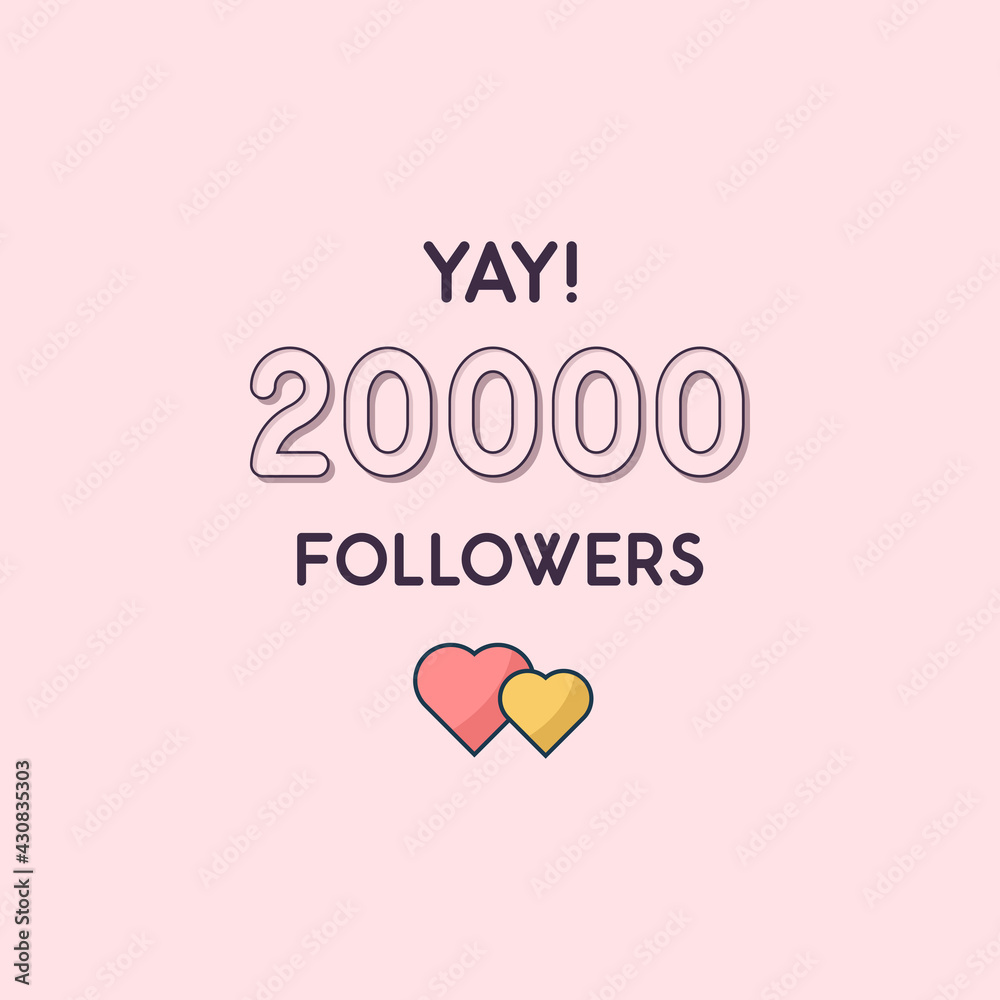 Yay 20000 Followers celebration, Greeting card for 20k social followers.
