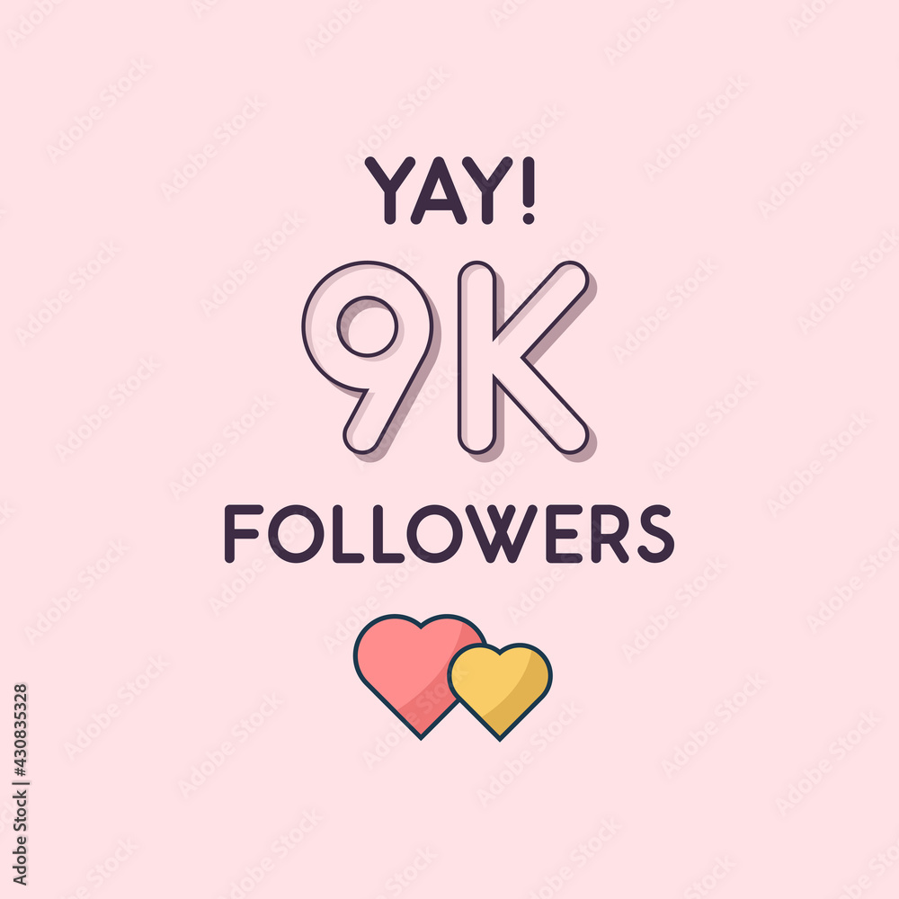 Yay 9k Followers celebration, Greeting card for 9000 social followers.
