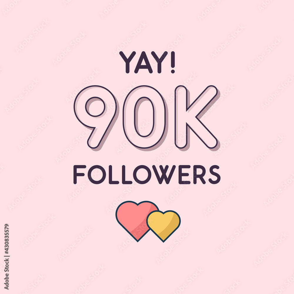 Yay 90k Followers celebration, Greeting card for 90000 social followers.