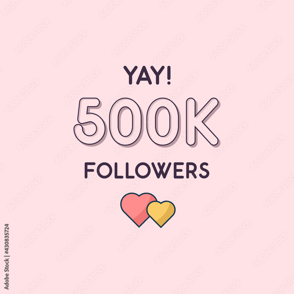 Yay 500k Followers celebration, Greeting card for 500000 social followers.