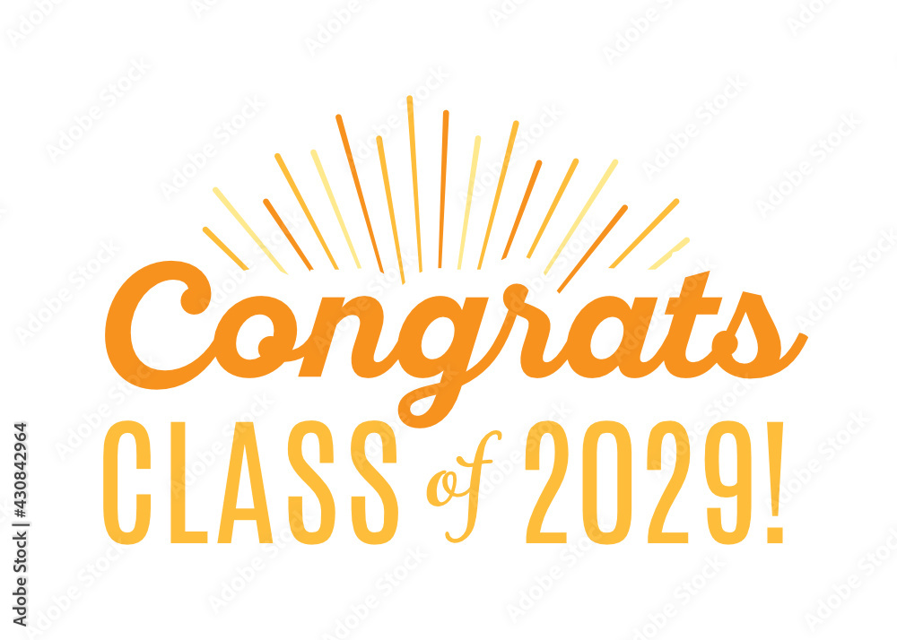 Congratulations Class of 2029, Class of 2029, High School Commencement, College Commencement, University Graduate, University Commencement, Year of 2029, Graduation Ceremony, Vector Text Illustration