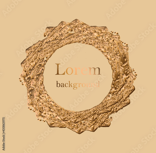 molten gold. circle of gold. vector illustration. modern geometric background. luxury items