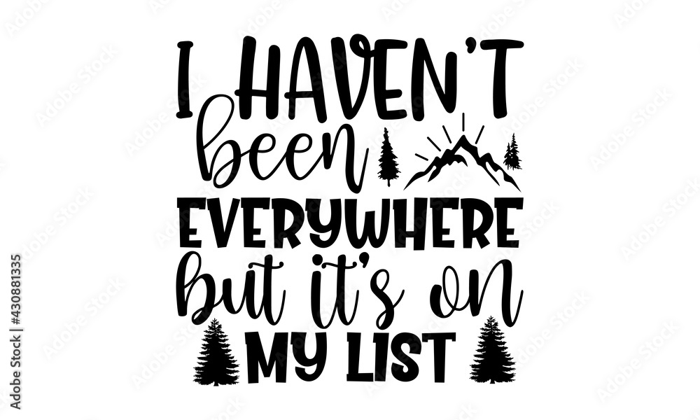 Reise-Make-up-Tasche Mit Spruch – "I Haven't Been Everywhere But It's On My List", Geschenk Für Reisende