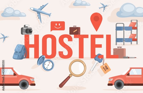 Hostel word vector flat banner design. Red car, photo camera, airplane, compass, magnifying glass and room keys. Budget low cost traveling poster concept. Summer vacation, journey.