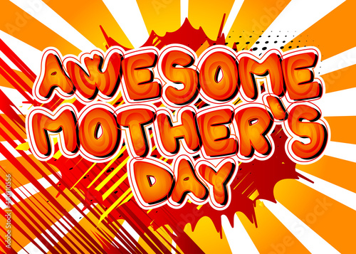 Wallpaper Mural Awesome Mother's Day - Comic book style text. Celebrating parents event related words, quote on colorful background. Poster, banner, template. Cartoon vector illustration. Torontodigital.ca