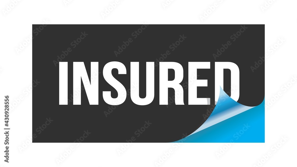 INSURED text written on black blue sticker. INSURED text written on black blue sticker.