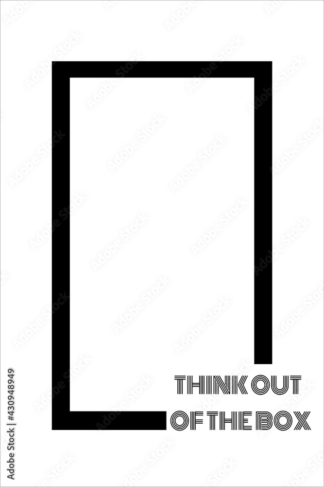 Think outside the box. Motivational quote. Vector background for poster, postcard, print. Think outside the box. Motivational quote. Vector background for poster, postcard, print.