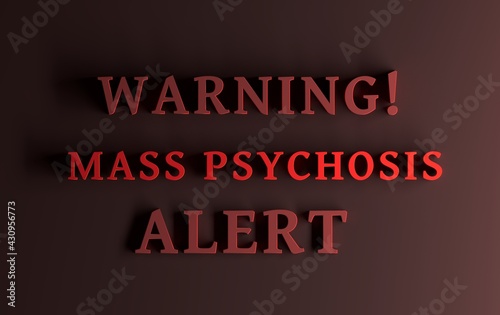 Fotografie Health alert, warning message with large bold red words - Warning! mass Psychosi