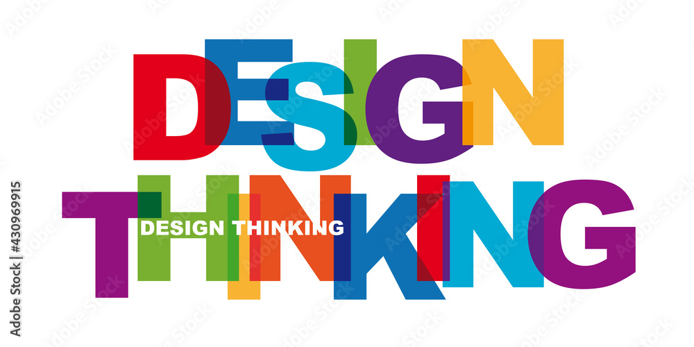 Design thinking process colorful letters concept