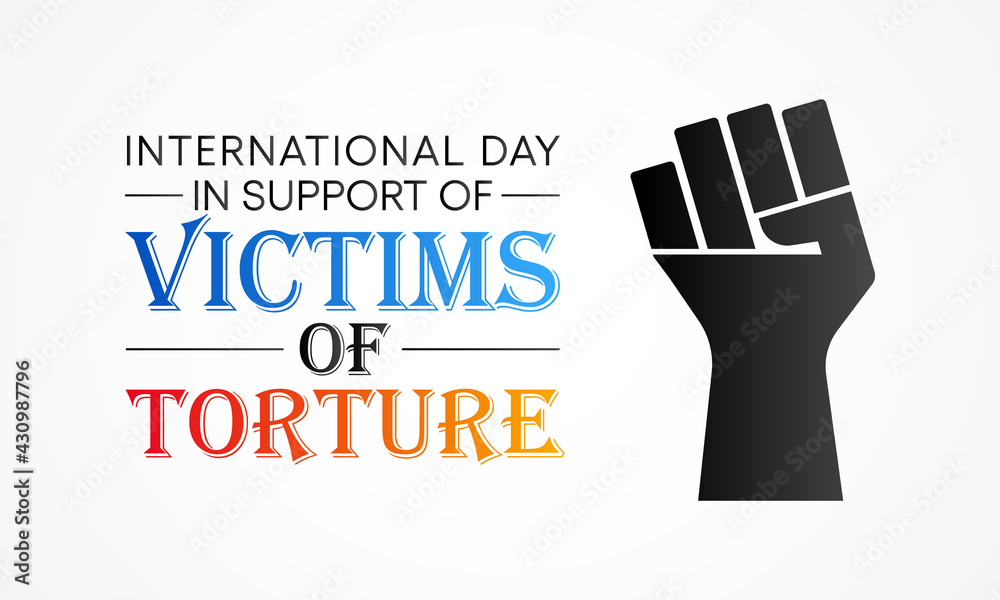 International day in support of victims of torture is observed every ...