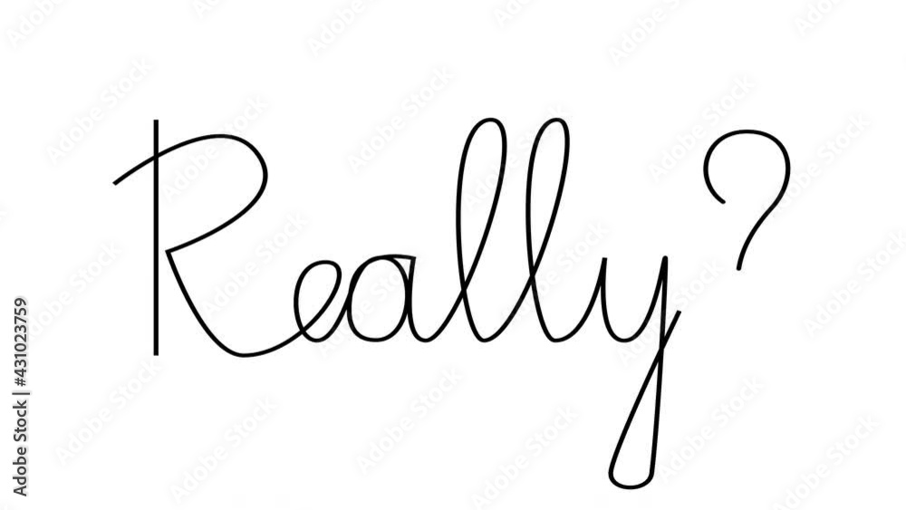 Handwritten text Really? self drawing animation. Alpha channel, luma matte. 2D element for design.