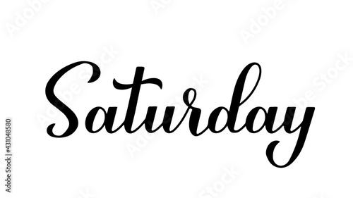 Saturday calligraphy hand lettering isolated on white. Handwritten typography poster. Vector template for banner, sticker, t-shirt, etc