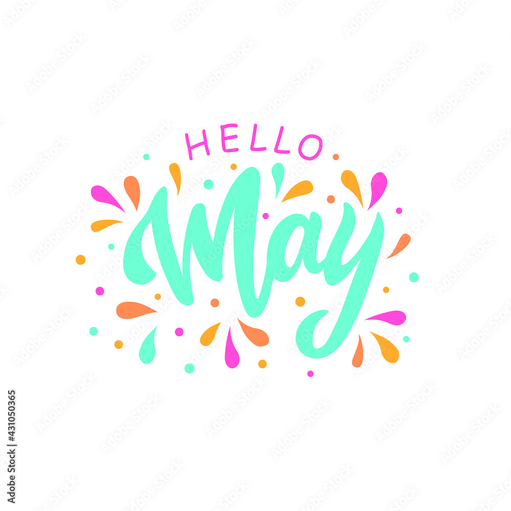 Hello May handwritten text isolated on white background with colorful splashes as logo, icon, card. Spring postcard, invitation, flyer. Vector illustration. Hand lettering, modern brush calligraphy