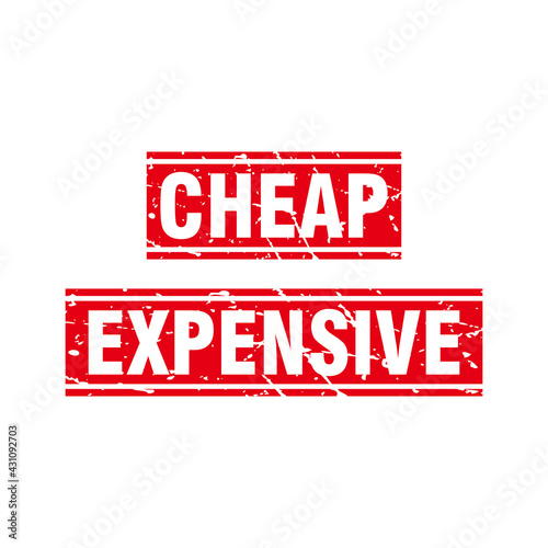 Abstract Red Grungy Cheap and Expensive Rubber Stamp Sign Illustration Vector, Cheap and Expensive Text Seal, Mark, Label Design Template