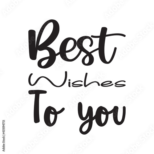 best wishes to you the quote letters