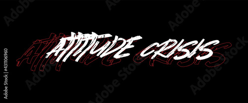 Attitude crisis font design