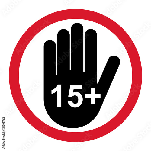 15+ restriction flat sign with hand isolated on white background. Age limit symbol. No under fifteen years warning illustration