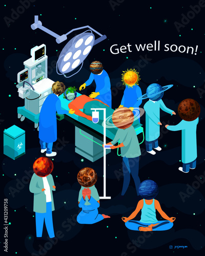 Get well soon Earth 