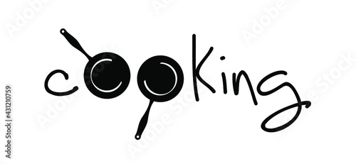 Slogan cooking with the letter O as stewpan. Iron skillet icon. Flat vector cook, kitchen pan pictogram. 